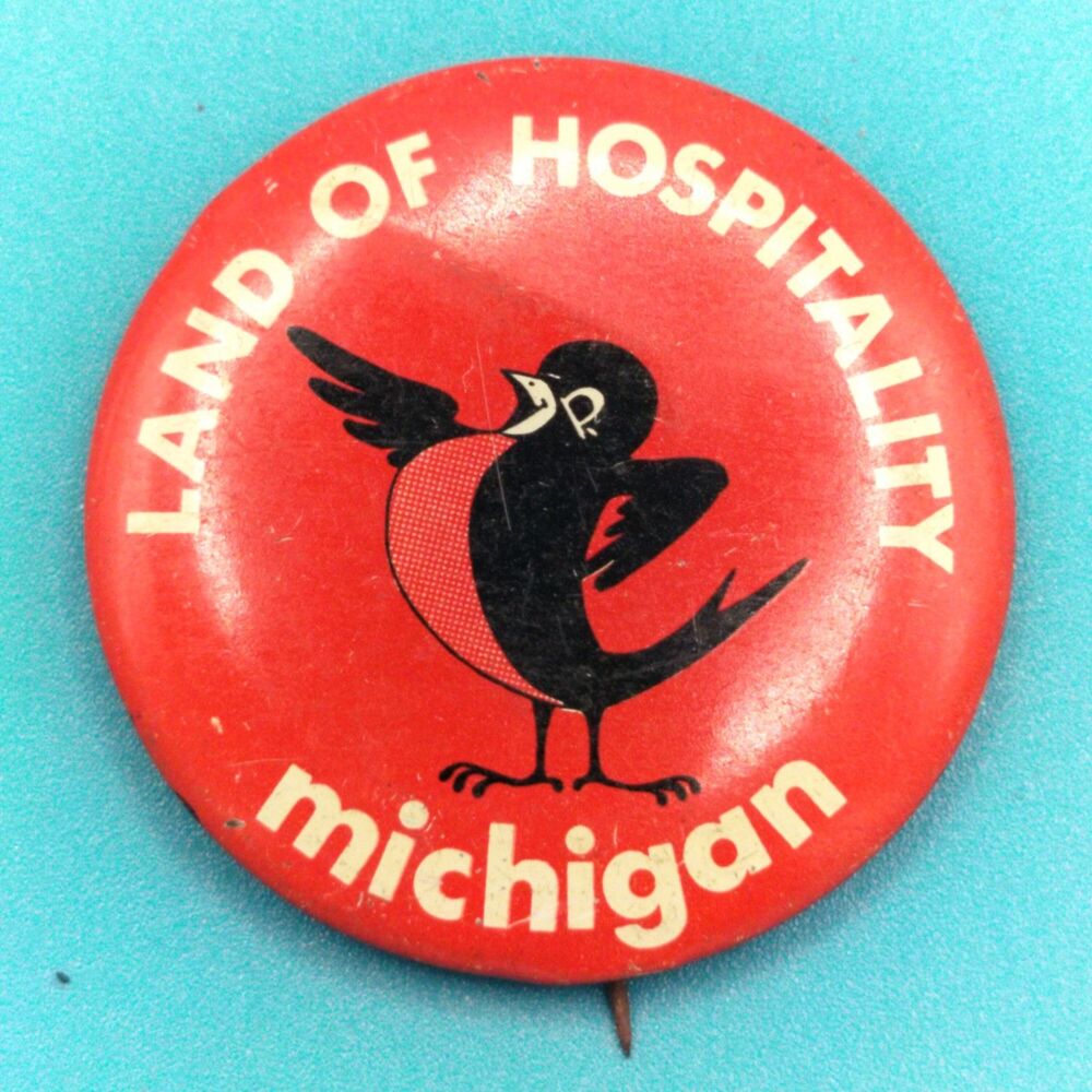 Michigan Land Of Hospitality Vintage Pin Button Pinback Robin Travel Souvenir